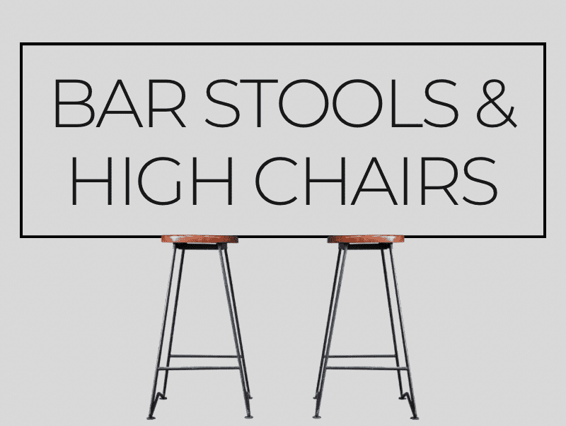 Bar Stools & High Chairs